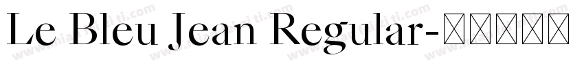 Le Bleu Jean Regular字体转换